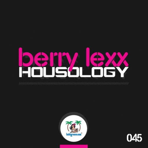 HGR045 - Berry Lexx - Housology