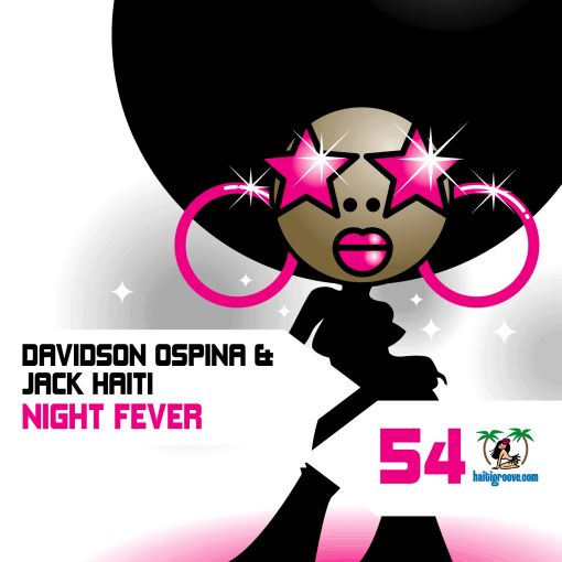 HGR054 - Davidson Ospina & Jack Haiti - Night Fever